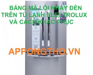 Nguyên nhân nào khiến đèn tủ lạnh Electrolux bị lỗi?