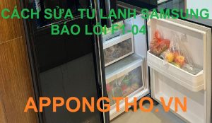 Trung tâm bảo hành tủ lạnh Samsung lỗi F1-04 tại Hà Nội